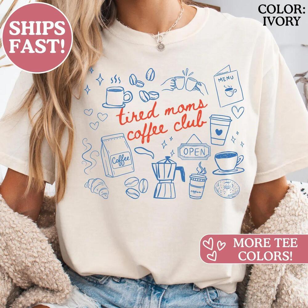 Mama Coffee Lover Shirt For Mothers Day, Caffeinated Mom Tshirt